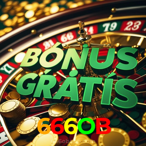 666OB:A sorte está esperando por você! Vença na roleta e ganhe grandes vitórias!