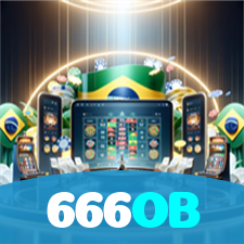 666OB：Onde sua sorte encontra o melhor cassino online e as apostas no futebol!