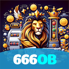 666OB：O melhor cassino online está aqui! Jogue nas slots e ganhe!