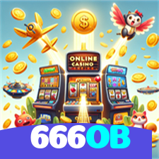666OB:Jogue no cassino mais seguro com poker, roleta e apostas no futebol!