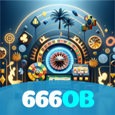 666OB:Jogue nas nossas slots e conquiste prêmios de tirar o fôlego!