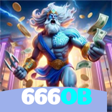 666OB:Apostas em futebol e os melhores jogos de cassino esperam por você!