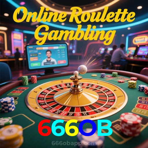 666OB:Vença com a roleta e aposte no futebol ao vivo no melhor cassino online!