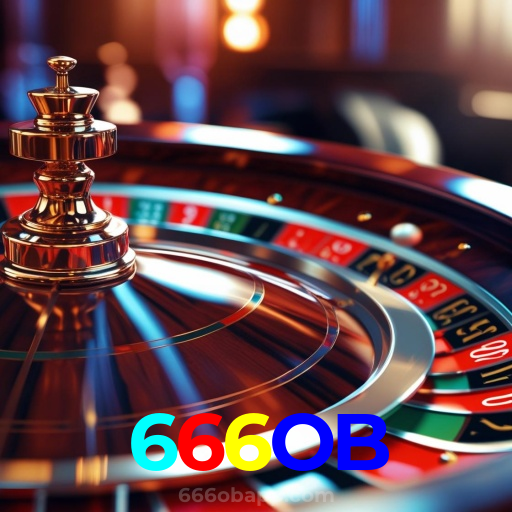 666OB：O cassino online mais emocionante está aqui! Aposte agora!